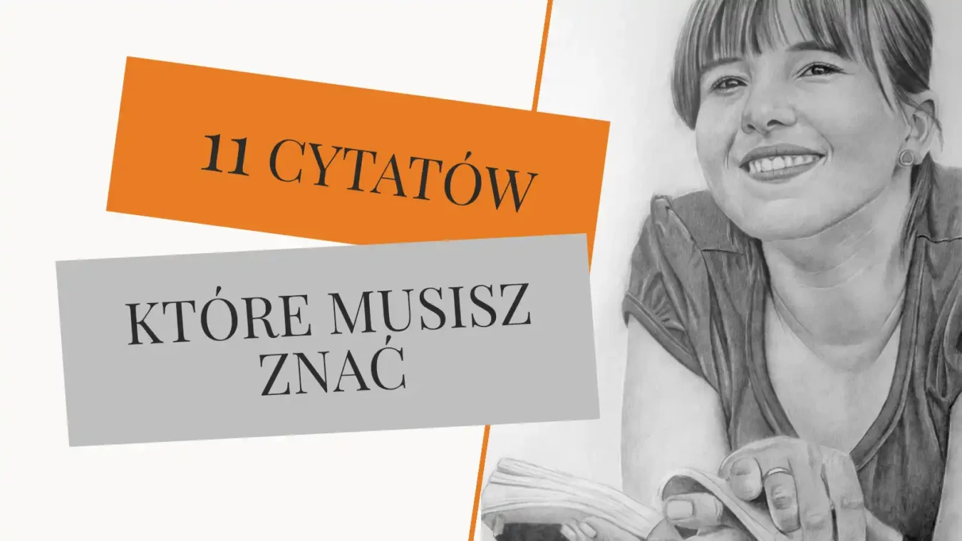 Obrazek do artykułu Cytaty o rysowaniu i kreatywności. Na obrazku widnieje napis 11 cytatów, które musisz znać. Dodatkowo umieszczony jest portret rozmarzonej dziewczyny czytającej książkę. Portret jest narysowany ołówkiem na białym papierze jako przykład portretu ze zdjęcia na zamówienie.