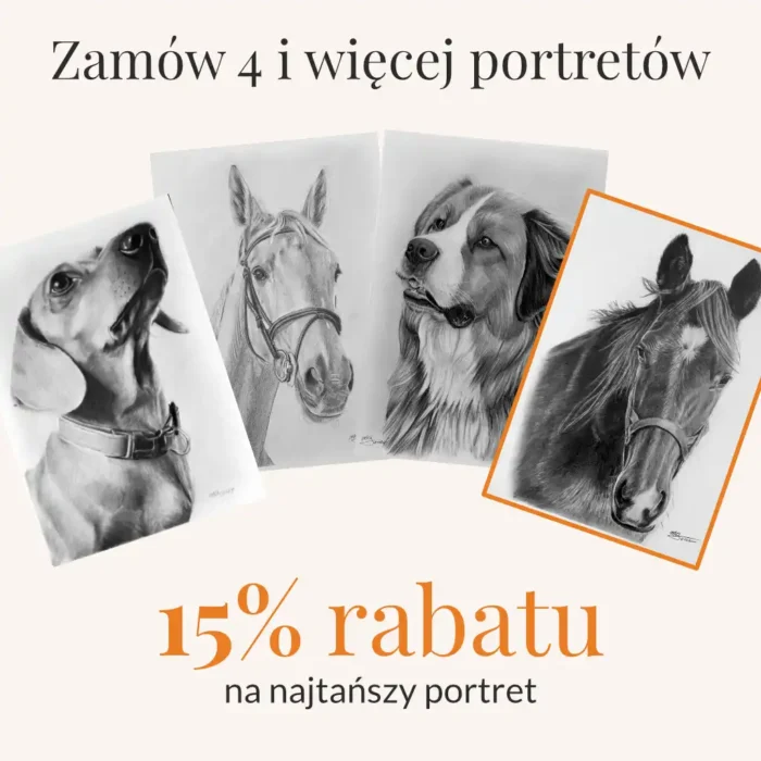 Zamów 4 i więcej portretów zwierzaków a otrzymasz 15% rabatu na najtańszy portret.